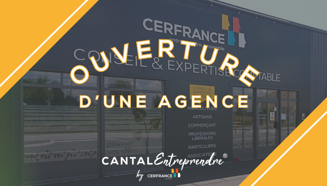 Ouverture agence Lanobre